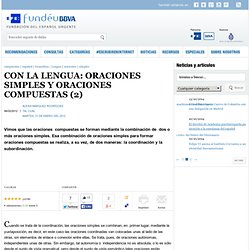 CON LA LENGUA: ORACIONES SIMPLES Y ORACIONES COMPUESTAS (2)