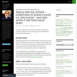 Oracle and SQL Server – Conditions In WHERE Clause vs. JOIN Clause – Why And When It Matters? Must Read!