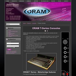 ORAM T-Series Consoles