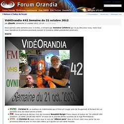 Forum Orandia - VidéOrandia #42 Semaine du 21 octobre 2012