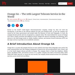 Orange SA - The 10th Largest Telecom Service in the World.