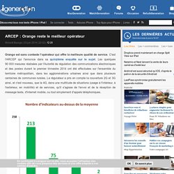 ARCEP : Orange reste le meilleur opérateur