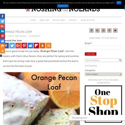 Orange Pecan Loaf