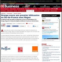 Orange ouvre son premier télécentre en Ile-de-France avec Regus