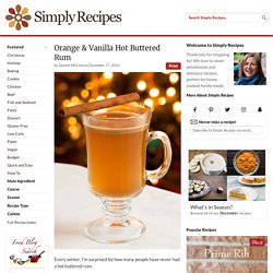 Orange & Vanilla Hot Buttered Rum Recipe