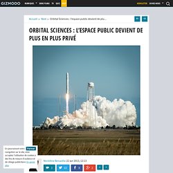 Orbital Sciences : l'espace public devient de plus en plus privé