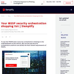Your MSSP security orchestration shopping list