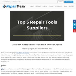 Order the Finest Repair Tools From These Suppliers