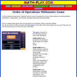 The Order of Operations Millionaire Game