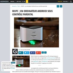 MiiPC : un ordinateur Android sous contrôle parental