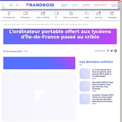 L'ordinateur portable offert aux lycéens d'Île-de-France passé au crible