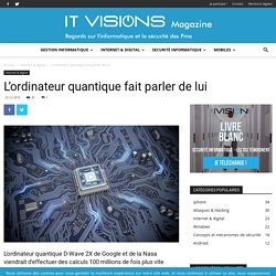 L'ordinateur quantique fait parler de lui