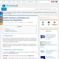 Ajouter plusieurs ordinateurs au domaine via PowerShell