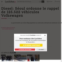 Diesel: Séoul ordonne le rappel de 125.522 véhicules Volkswagen