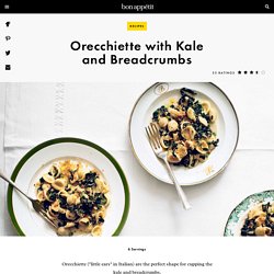Orecchiette with Kale and Breadcrumbs Recipe