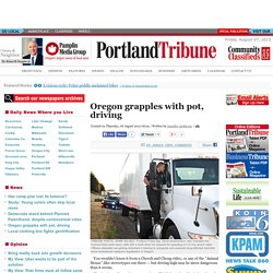 Oregon grapples with pot, driving