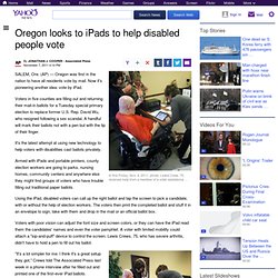 Oregon looks to iPads to help disabled people vote