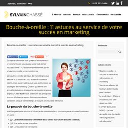 Bouche-à-oreille : 11 astuces au service de votre succès en marketing