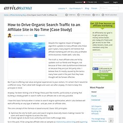 How to Drive Organic Search Traffic to an Affiliate Site in No Time [Case Study]