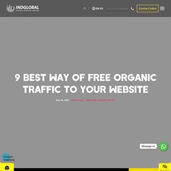9 Organic Ways to Attract Free Traffic Your Website in Covid-19