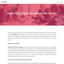 Organic Way To Engage Your Audience With Your Blog
