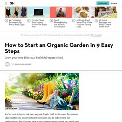 Organic Gardening – How to Start an Organic Garden