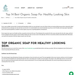 Top 14 Best Organic Soap For Healthy Looking Skin - CureHut