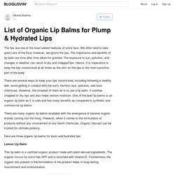 List of Organic Lip Balms for Plump & Hydrated Lips