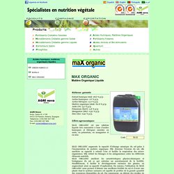 AGRI Nova - MAX ORGANIC, Matière Organique Liquide