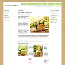 Organic skin care products by Sequoia Beauty (CA)