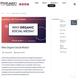 Why Organic Social Media?