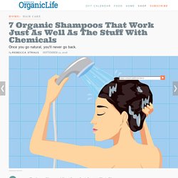 7 Organic Shampoos That Work Just As Well As The Stuff With Chemicals