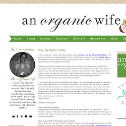 An Organic Wife: Why Tap Water is Safe