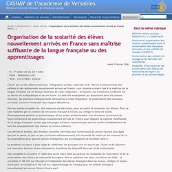 Organisation de la scolarité des élèves nouvellement arrivés en France sans maîtrise suffisante de la langue française ou des apprentissages - CASNAV de l'académie de Versailles