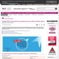 [Collège 2016] L'organisation des enseignements au collège au Bulletin officiel