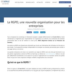 Le RGPD, une nouvelle organisation pour les entreprises