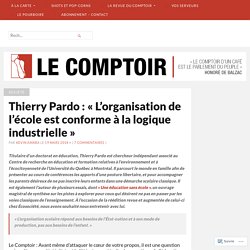 Thierry Pardo : « L’organisation de l’école est conforme à la logique industrielle »