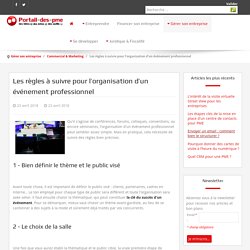 Les règles à suivre pour l’organisation d’un événement professionnel