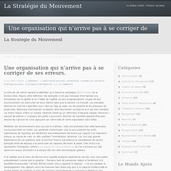 La Stratégie du Mouvement » Une organisation qui n’arrive pas à se corriger de ses erreurs.