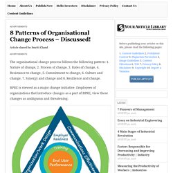 8 Patterns of Organisational Change Process – Discussed!