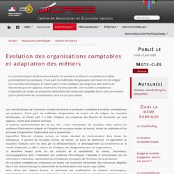 Evolution des organisations comptables et adaptation des métiers