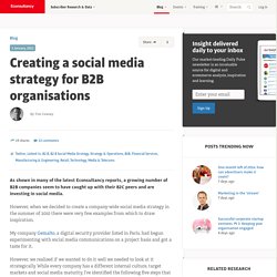 Creating a social media strategy for B2B organisations