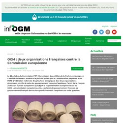26 oct. 2021 OGM : deux organisations françaises contre la Commission européenne