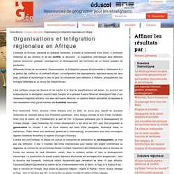 Organisations et intégration régionales en Afrique