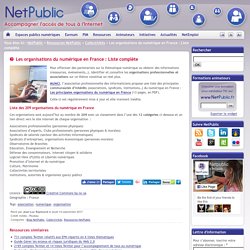 Les organisations du numérique en France : Liste complète