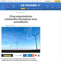 France : Cinq organisations criminelles étrangères sous surveillance