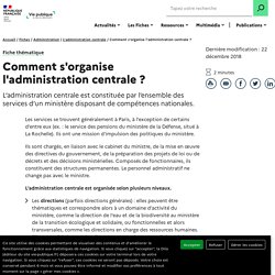 Comment s'organise l'administration centrale ?