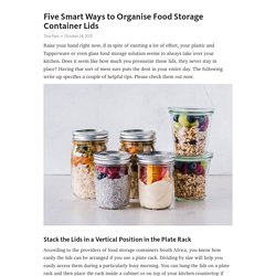 Five Smart Ways to Organise Food Storage Container Lids