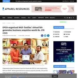 EPCH-organised IHGF-Textiles’ virtual fair generates business enquiries worth Rs. 270 crore