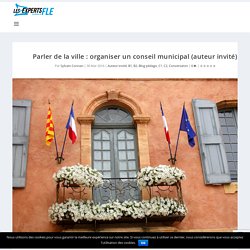 Parler de la ville : organiser un conseil municipal (auteur invité)